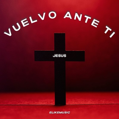 Vuelvo Ante Ti - Single
