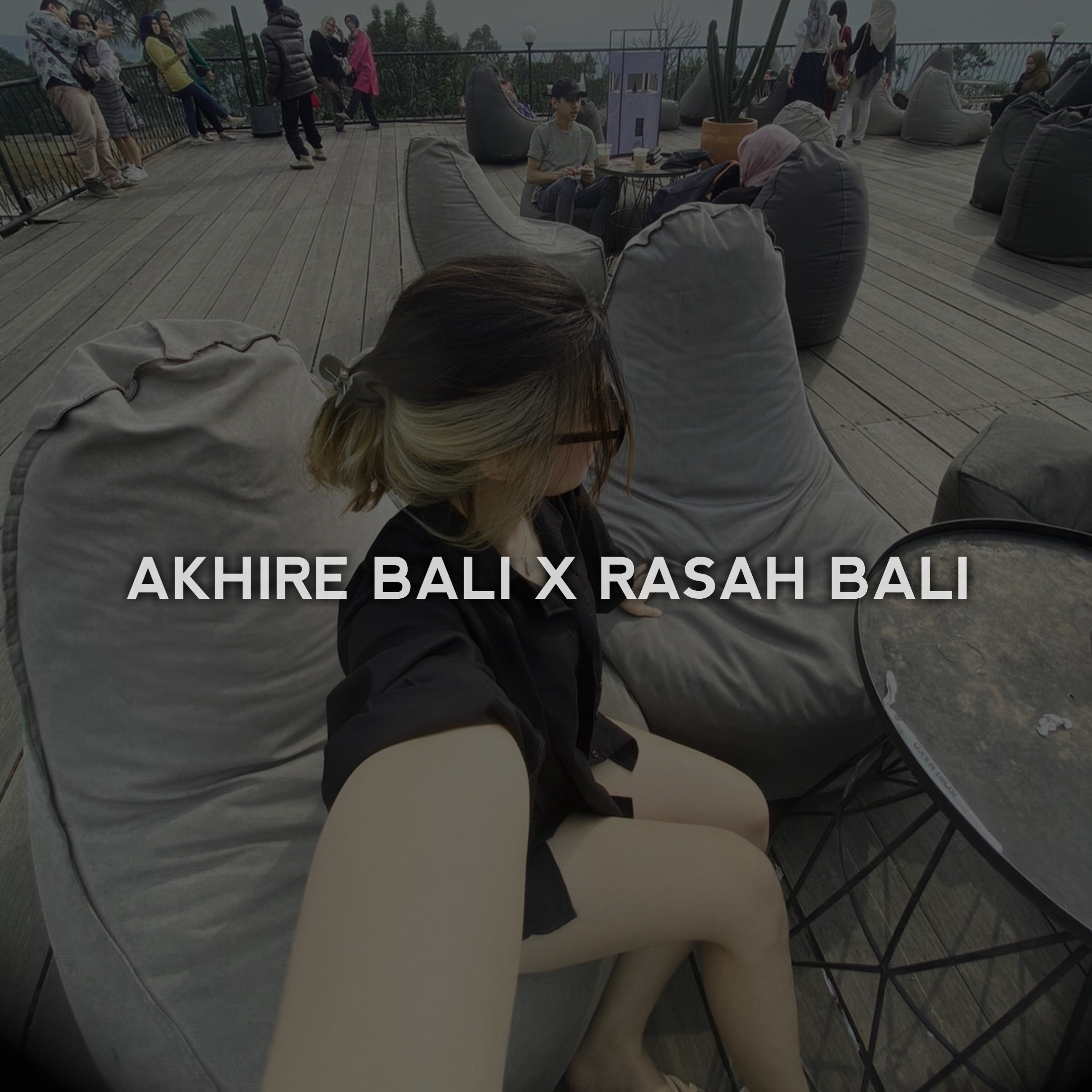 Akhire Bali X Rasah Bali - Single