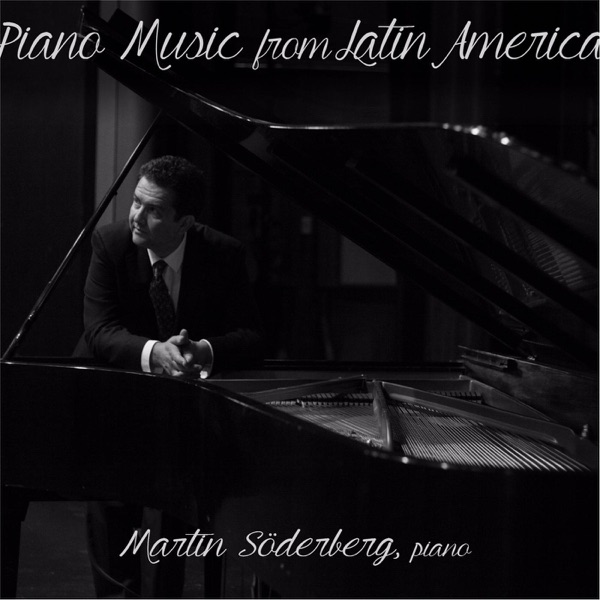 Piano Music from Latin America, Vol. 1