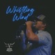 Whistling Wind Single