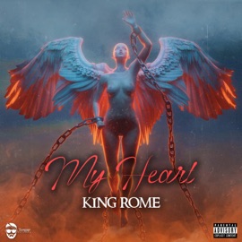 My Heart (feat. dj perf) King Rome