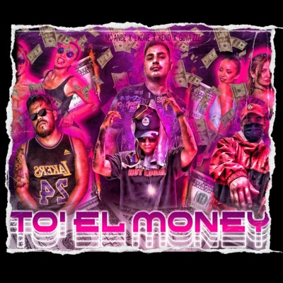 TO' EL MONEY (feat. MC ANDZ, KEND & GOVA ZZZ) - Single
