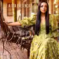 E a Tua Presenca
