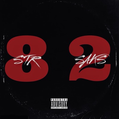 STR82SAKS (feat. Ashbanzzz) - Single