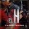 El H (feat. Chuy Villanueva) - El 7 de La Sierra lyrics