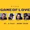 Game of Love, Pt. 2 - Stee & Jnthn Stein lyrics