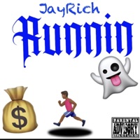 Runnin - Single - JayRich