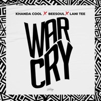 War Cry (feat. Bee Soul & Lani Tee) - Single - Khanda Cool