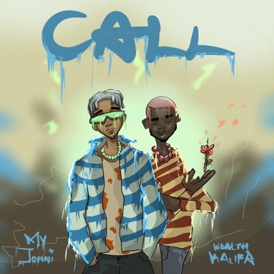 Call (feat. Wealth Kalifa) - Single