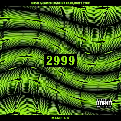 Listen to 2999 - Single by Magic A.P