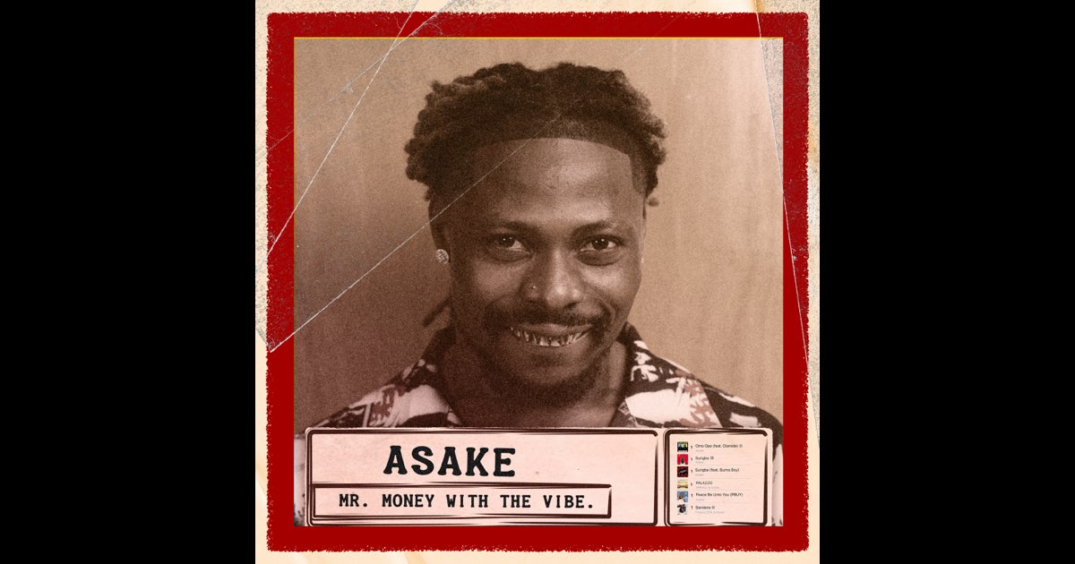 Mr. Money With The Vibe - Asake