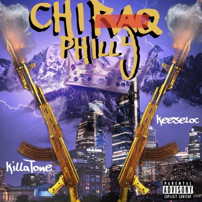CHI RAQ PHILLY (feat. KEESELOC) - Single