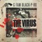 The Virus (feat. G Fam Black & P-Ro) - KNG Bondalero lyrics