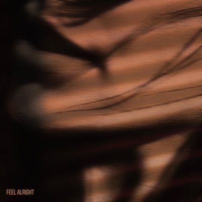 Feel Alright - Single
