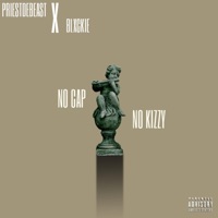 NO CAP NO KIZZY (feat. Blxckie) - Single - Priestdebeast