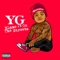 G$Fb (feat. Slim 400, RJ & D-Lo) - YG lyrics