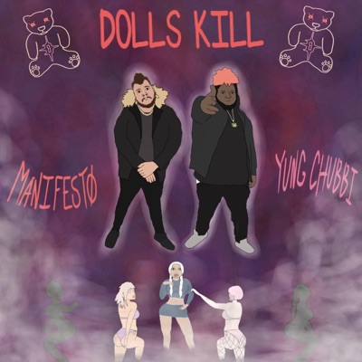 DOLLSKILL (feat. Yung Chubbi) - Single