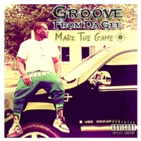 Mark the Game - Single - Groove from the Gee