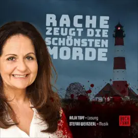 Rache zeugt die schönsten Morde: Fünf Kurzkrimis aus dem Norden