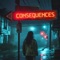 Consequences - Krash Minati lyrics