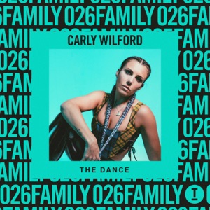 Family 026: Carly Wilford (DJ Mix)