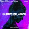 Show Me Love (feat. Laura Klein & TOROK) [MAD1AD Afterparty Remix] - Single