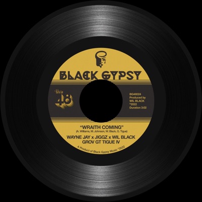 Wraith Coming (feat. Wayne Jay, Jiggz & Grov GT Tigue IV) - Single
