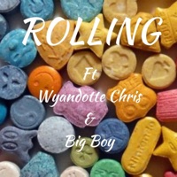 Rolling (feat. Wyandotte Chris & Big Boy) - Single - Bro Bro