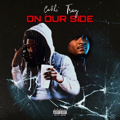 On Our Side (feat. OTM Tray) - Single