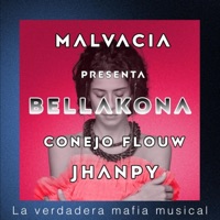 Bellakona (feat. Conejo flouw & Jhanpy) - Single - Malvacia