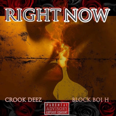 Right now (feat. Crook Deez) - Single
