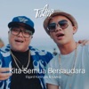 Kita Semua Bersaudara - Single