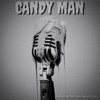 CANDY MAN (DJ ScrewFace Remix Slowed & Chopped) - Single