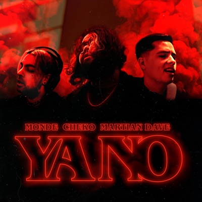 Ya No (feat. MONDE & Martian Dave) - Single