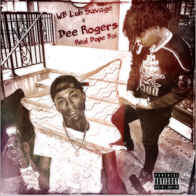 Real Dope Boi (feat. Dee Rogers) - Single