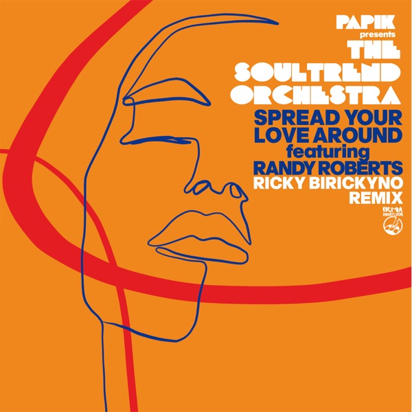 Spread Your Love Around (feat. Randy Roberts) [Ricky Birickyno Remix] - Single
