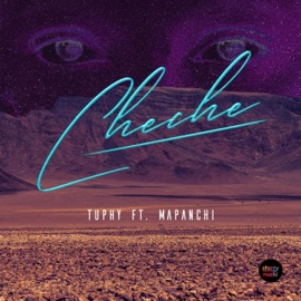 Cheche (feat. Mapanch BMB) Tuphy