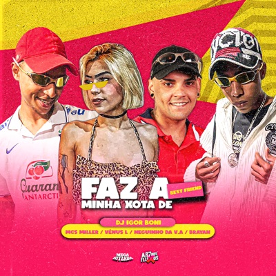 Faz a Minha Xota de Best Friend - Single