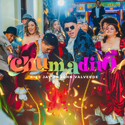 Chumadito (feat. John Valverde) - Single