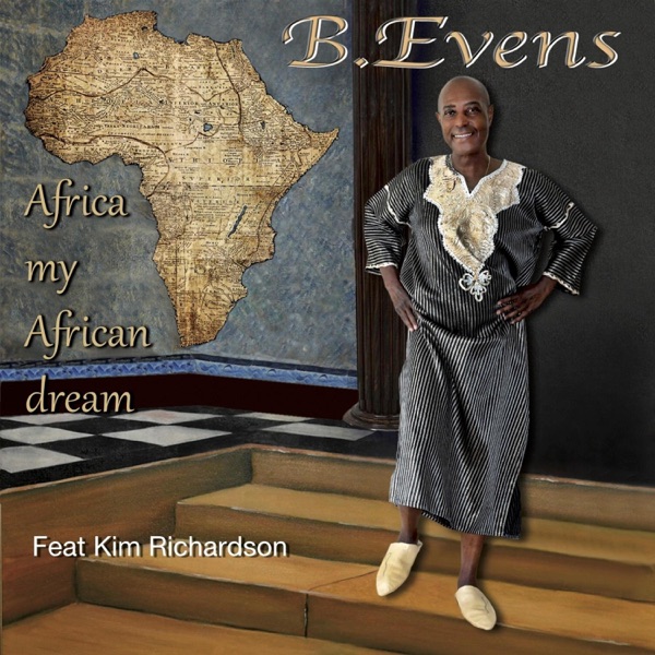 Africa My African Dream (feat. Kim Richardson & Etienne Mbappe) - Single