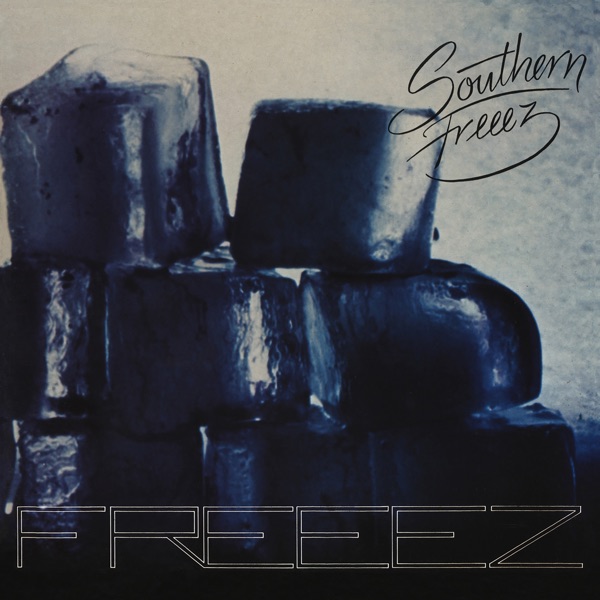 Southern Freeez (Expanded Edition) [Remastered]