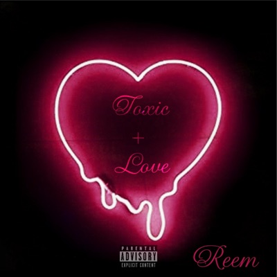 Toxic Love - Single