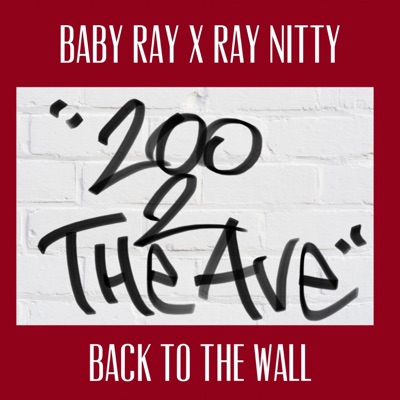 Back To the Wall (feat. RAY NITTY) - Single