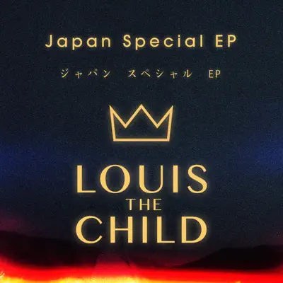 Japan Special - EP - Louis The Child