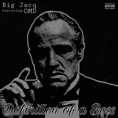 Definition Of A Boss (feat. OMD) - Single