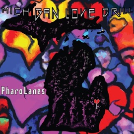 Michigan Love Drill Pharolanes