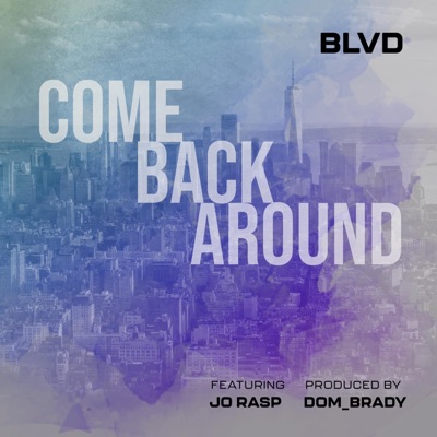 Come Back Around (feat. Jo Rasp) - Single
