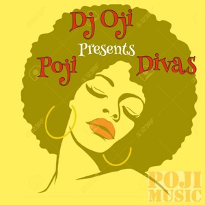 Dj Oji Presents Poji Divas