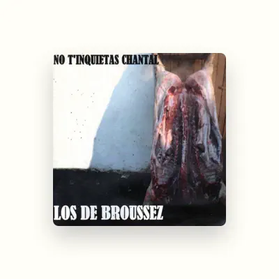 Listen to Los de Broussez, watch music videos, read bio, see tour dates & more!