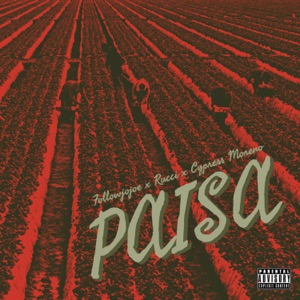 PAISA (feat. Rucci & Cypress Moreno)